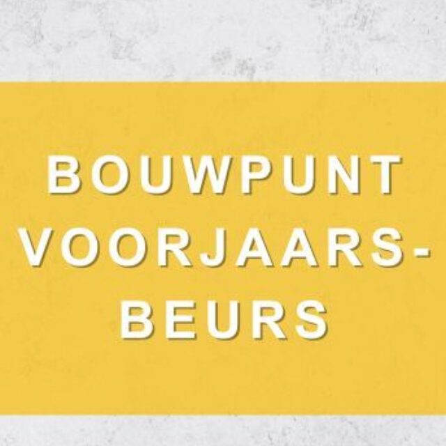 Bouwpunt Voorjaarsbeurs